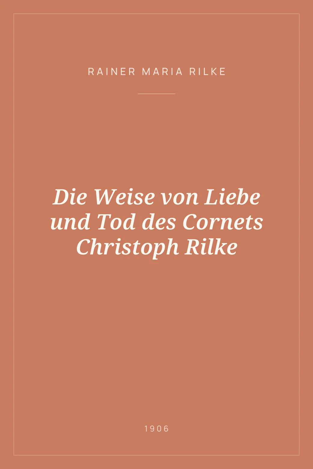 Portada de Die Weise von Liebe und Tod des Cornets Christoph Rilke