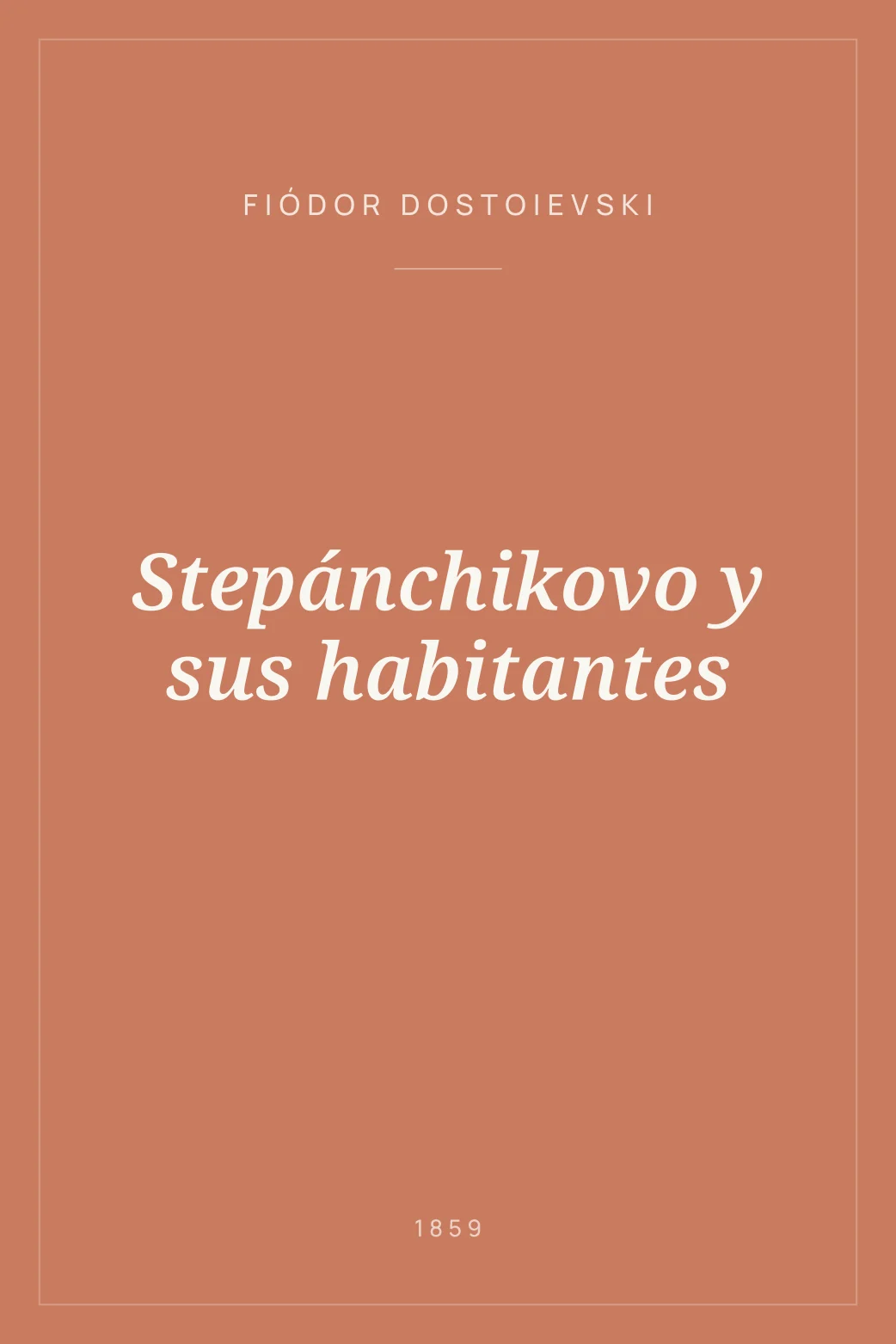 Portada de Stepánchikovo y sus habitantes