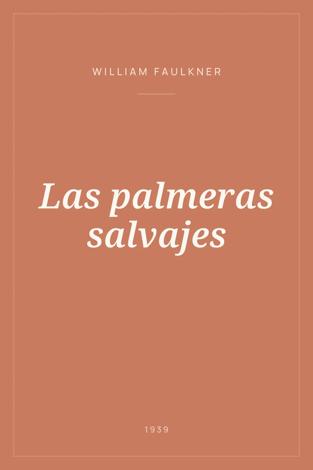 Portada de Las palmeras salvajes