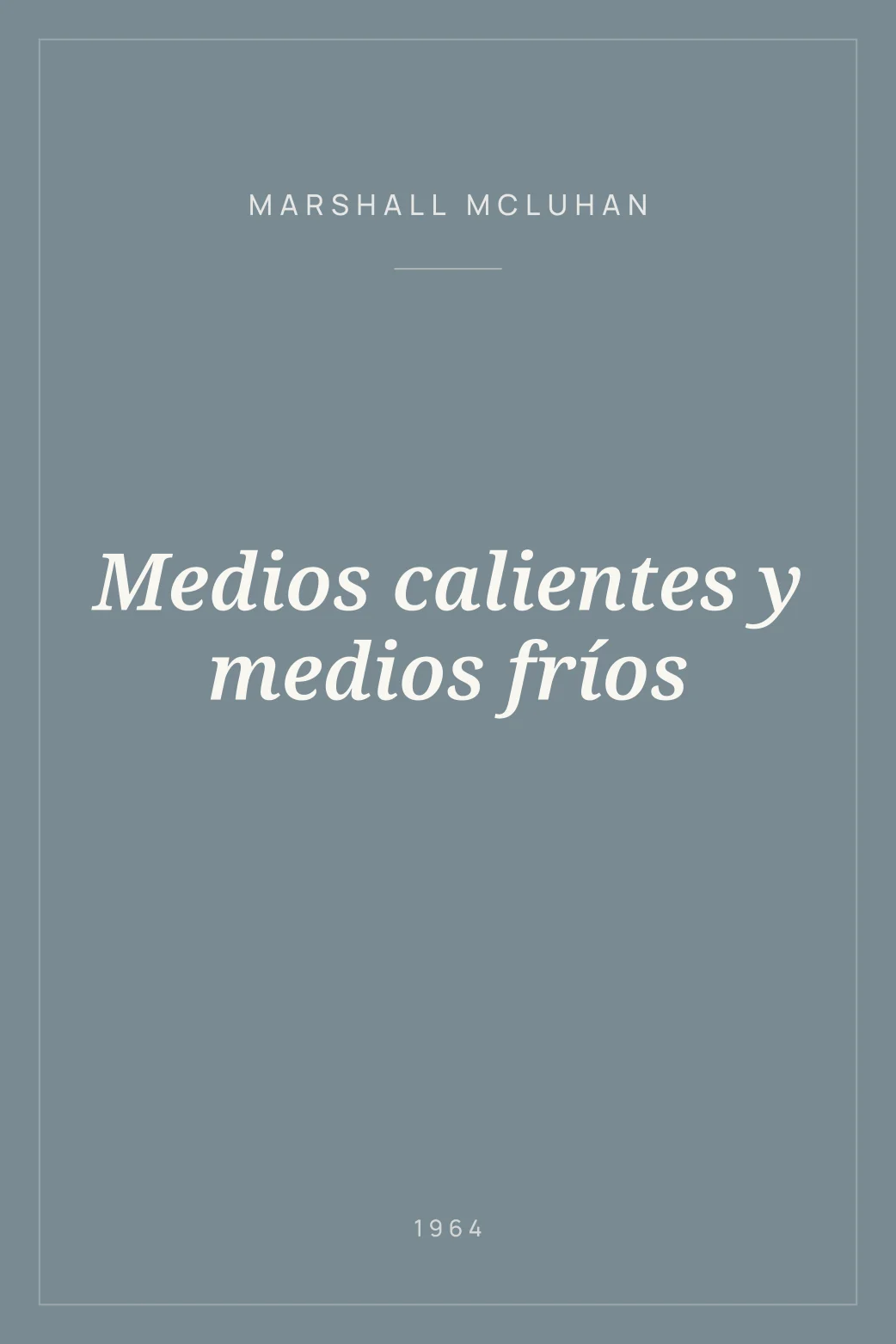 Portada de Medios calientes y medios fríos