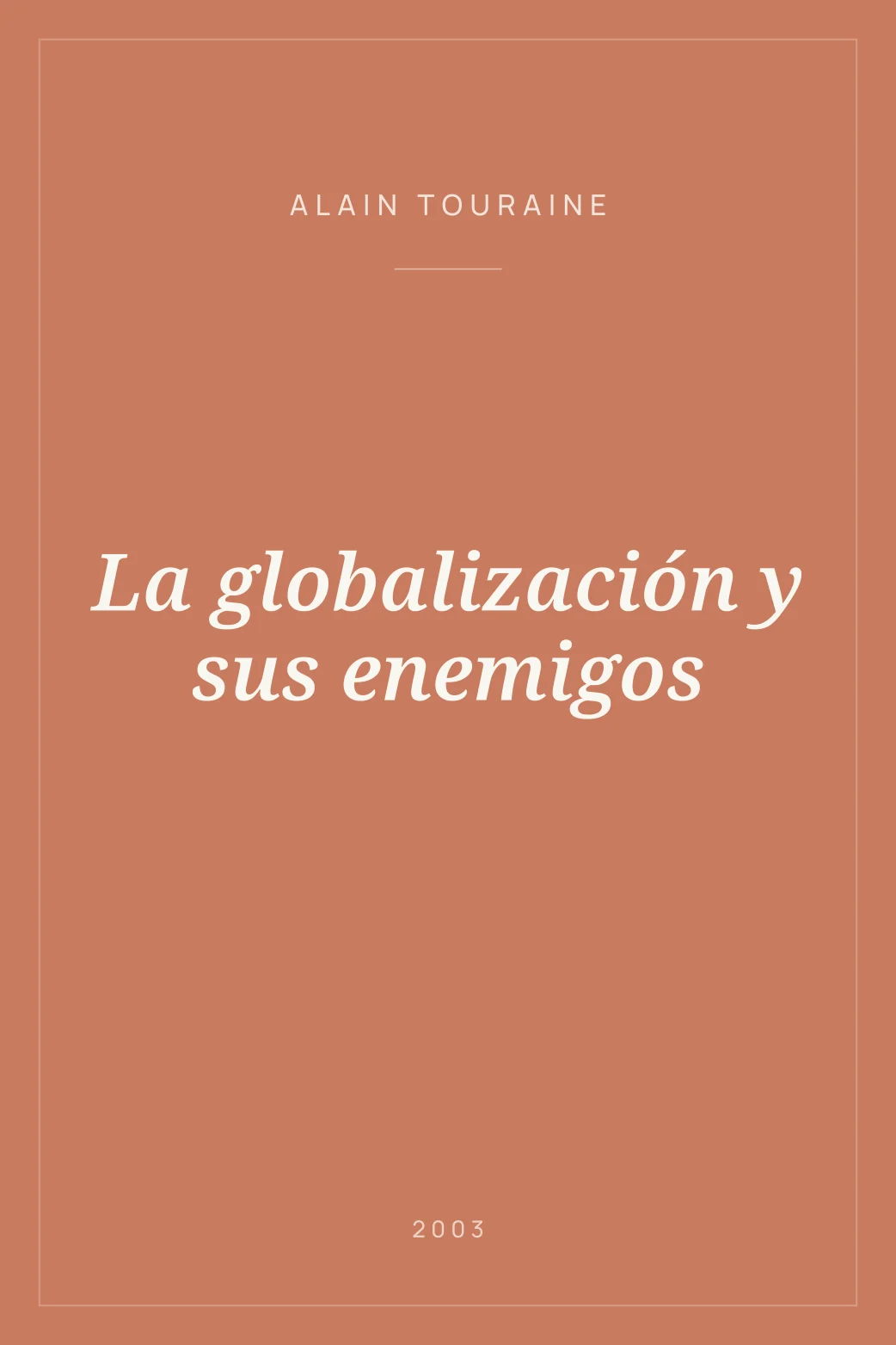 Portada de La globalización y sus enemigos