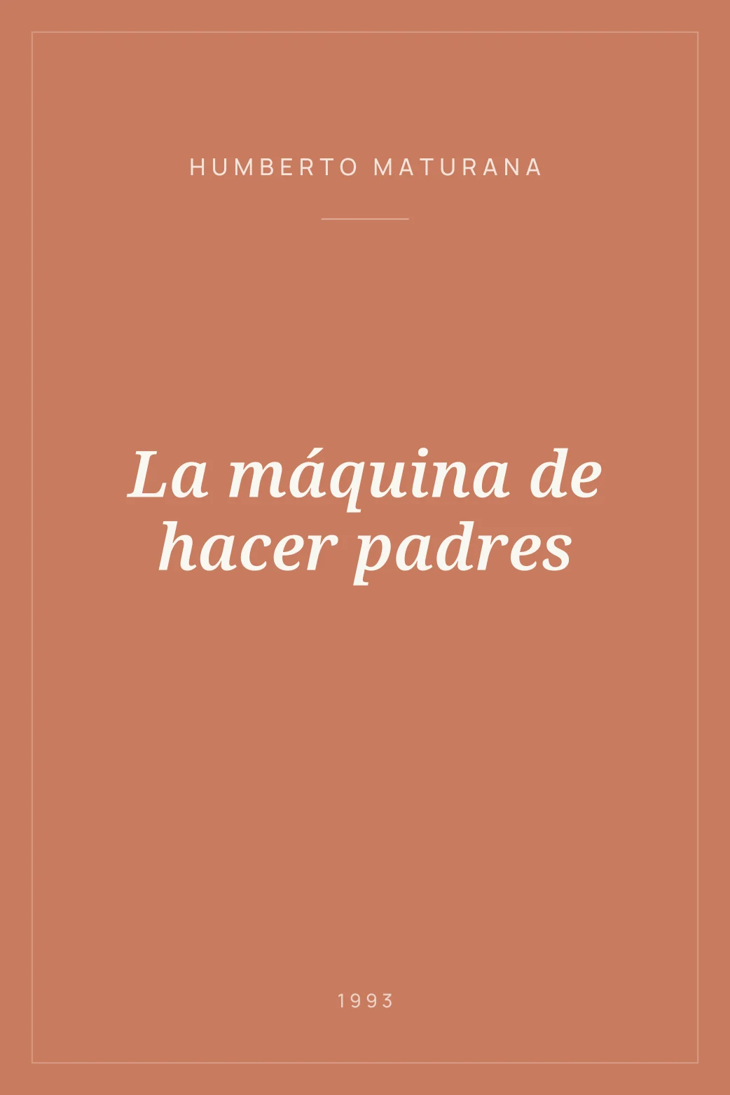 Portada de La máquina de hacer padres