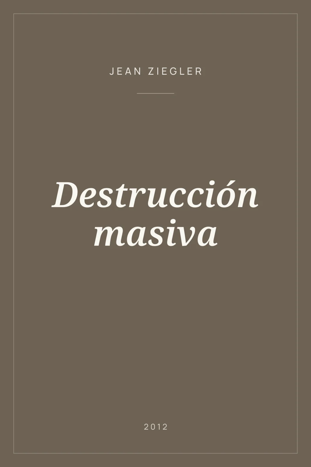 Portada de Destrucción masiva