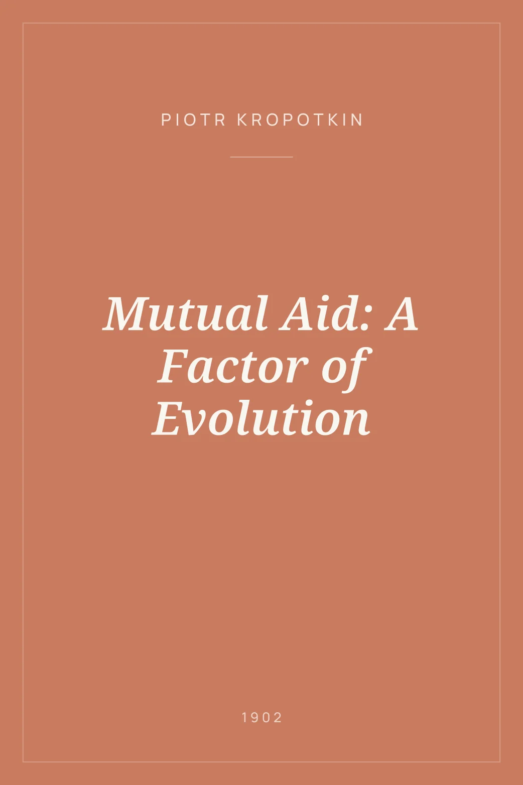 Portada de Mutual Aid: A Factor of Evolution