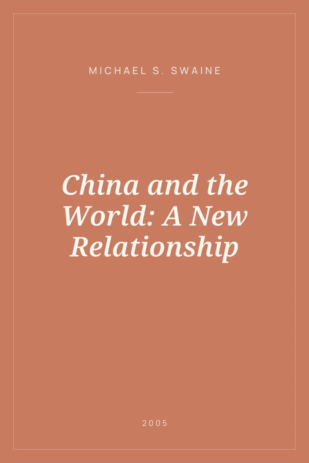 Portada de China and the World: A New Relationship