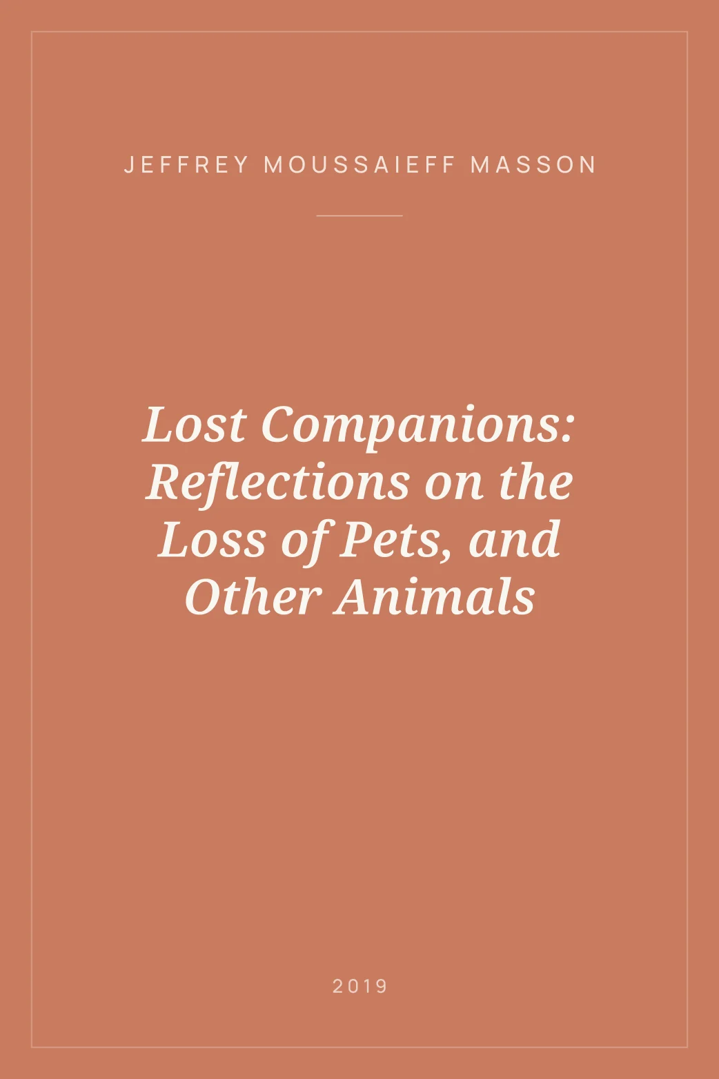 Portada de Lost Companions: Reflections on the Loss of Pets, and Other Animals