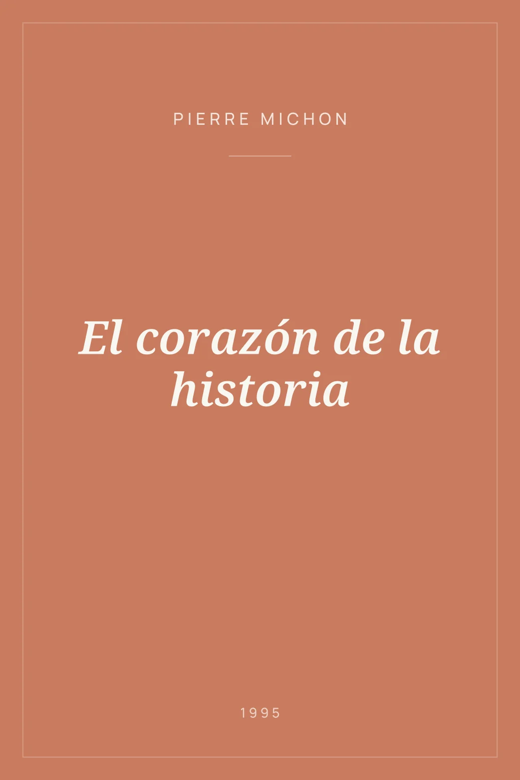 Portada de El corazón de la historia