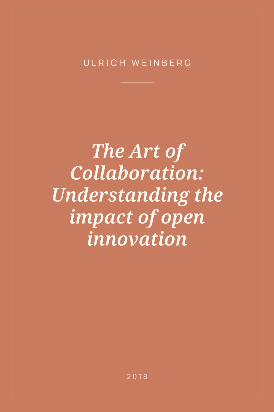 Portada de The Art of Collaboration: Understanding the impact of open innovation