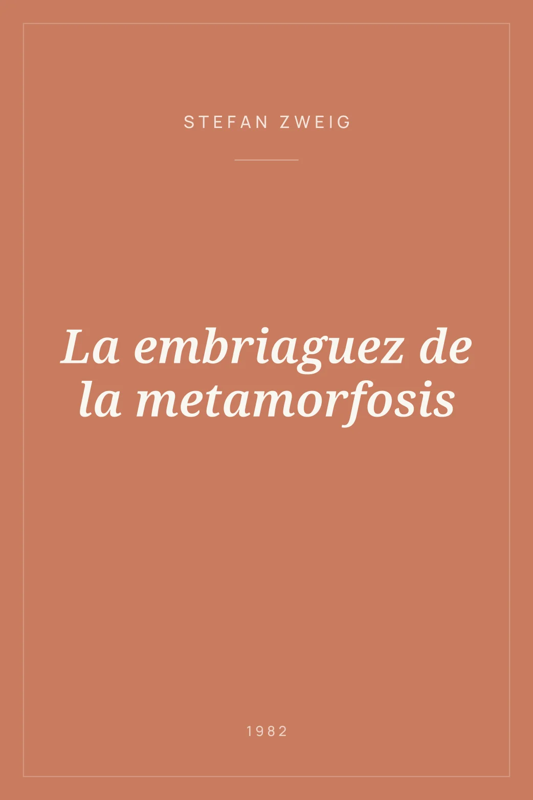 Portada de La embriaguez de la metamorfosis