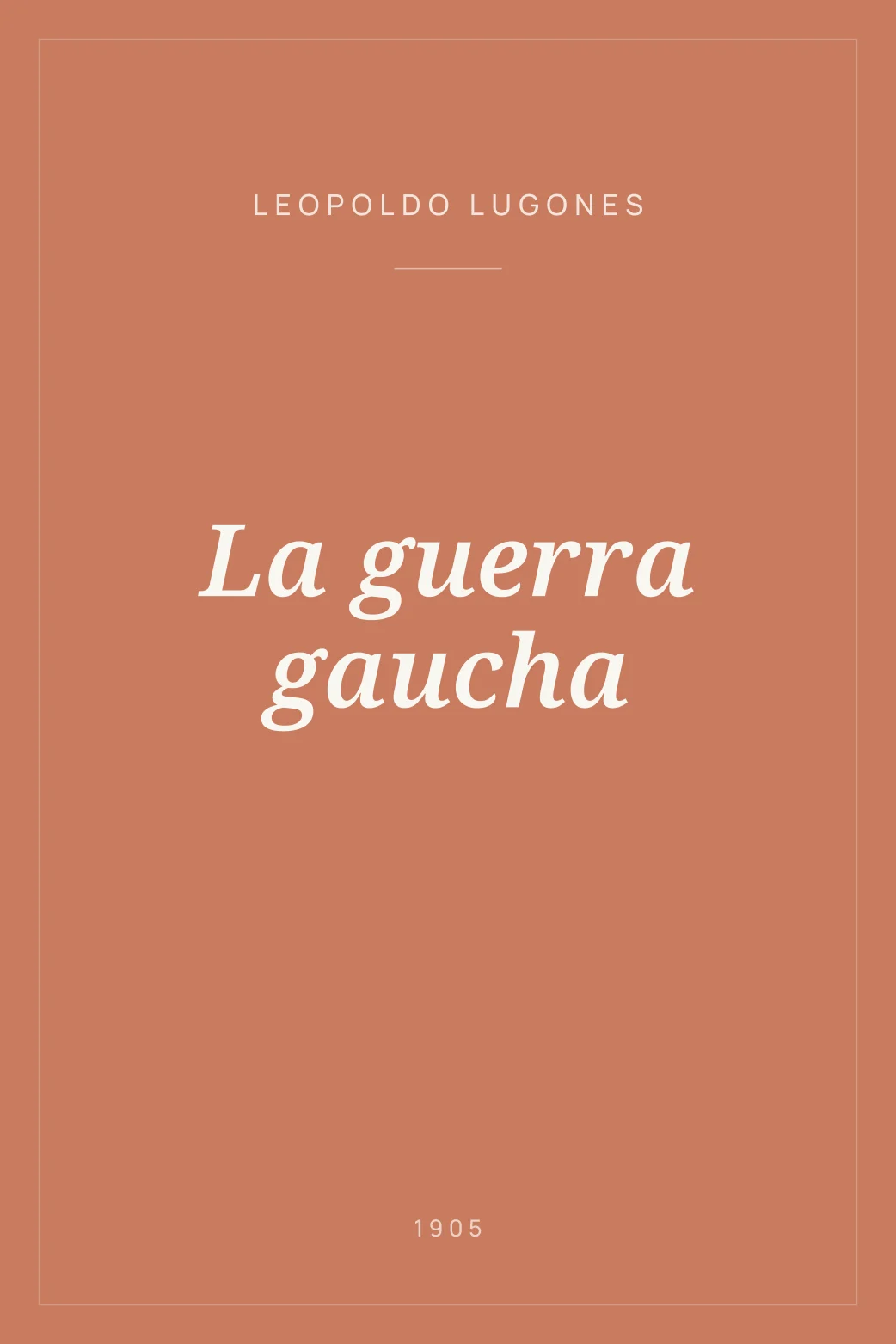 Portada de La guerra gaucha