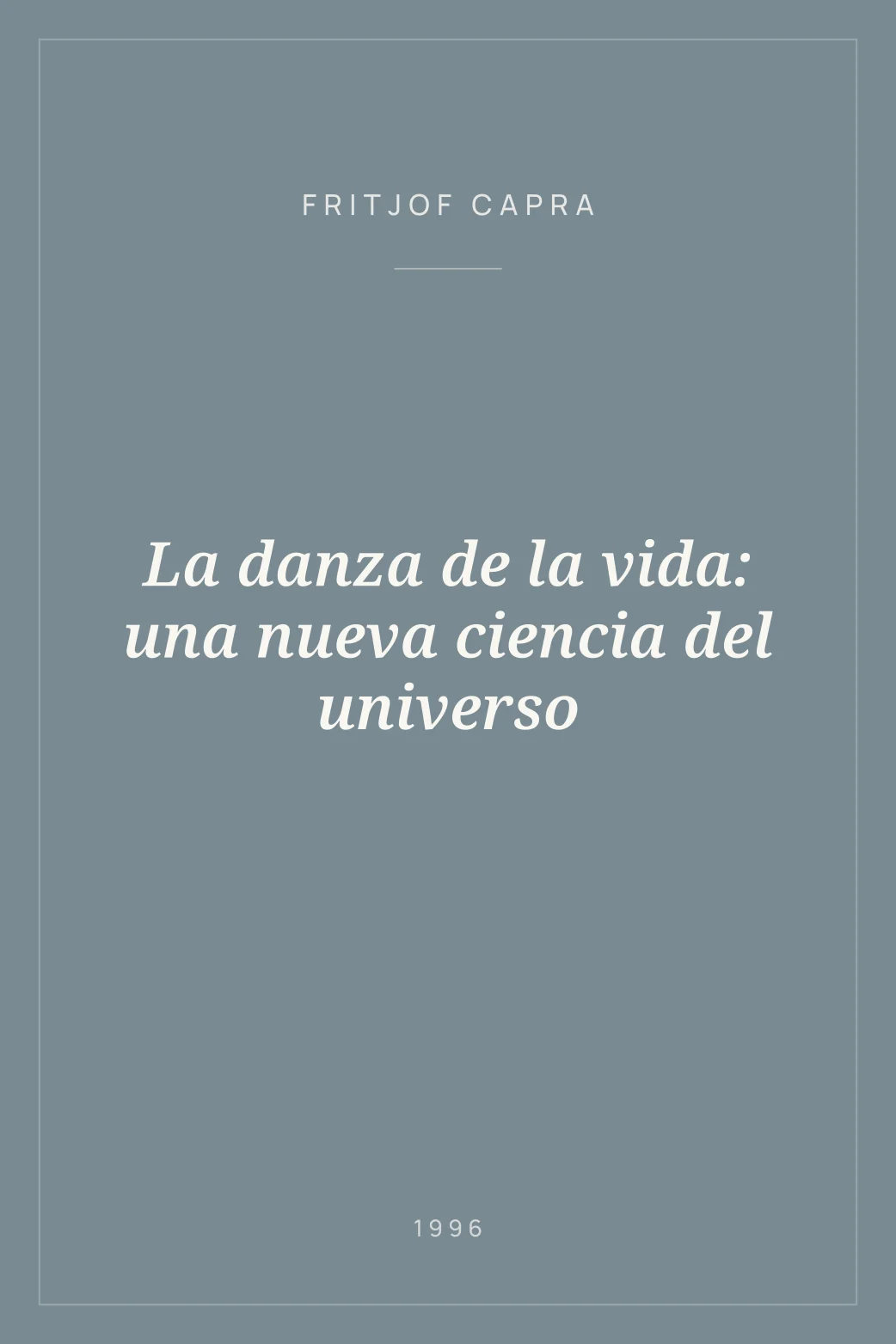Portada de La danza de la vida: una nueva ciencia del universo
