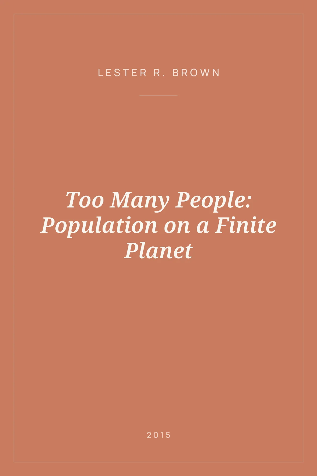 Portada de Too Many People: Population on a Finite Planet