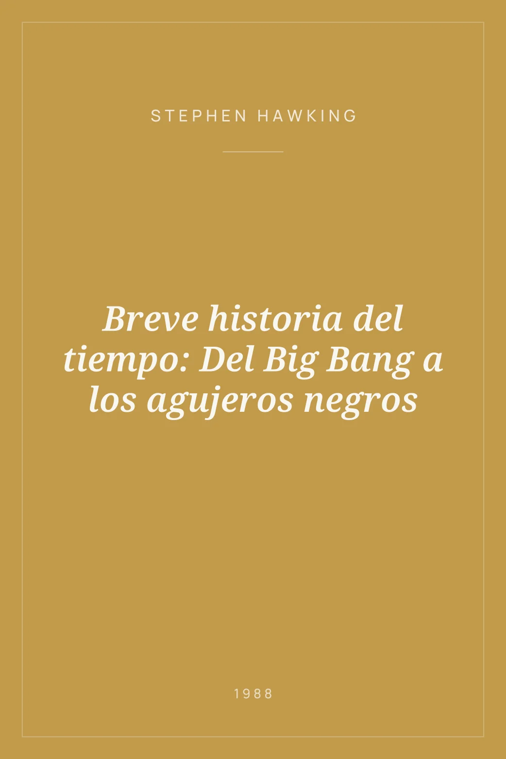 Portada de Breve historia del tiempo: Del Big Bang a los agujeros negros