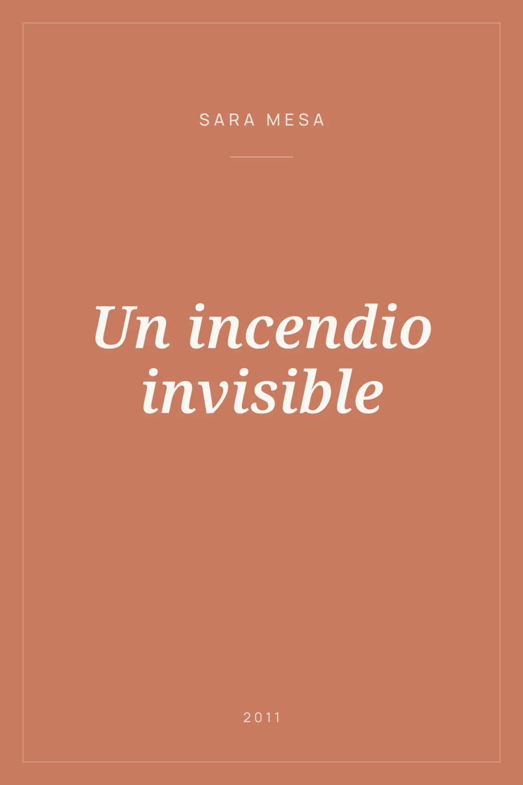 Portada de Un incendio invisible