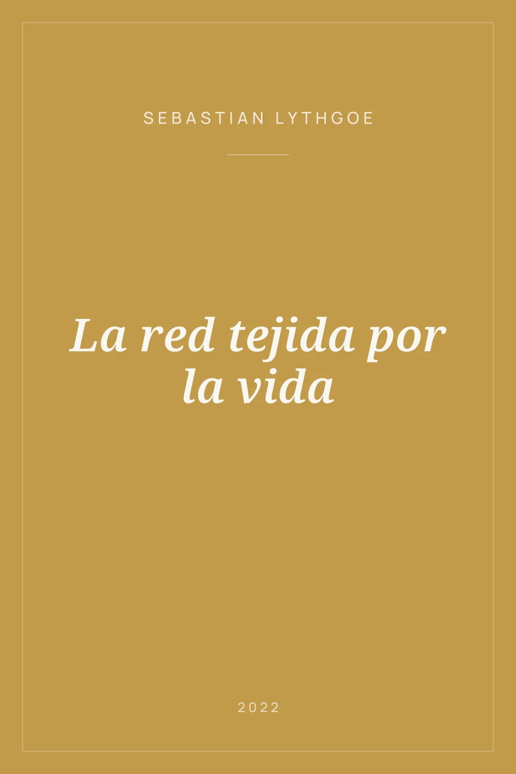 Portada de La red tejida por la vida