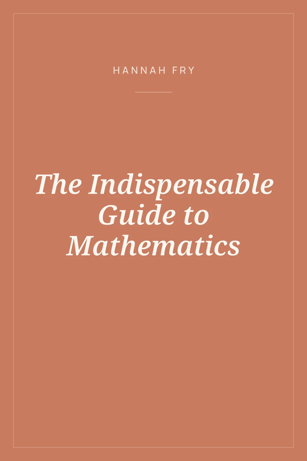 Portada de The Indispensable Guide to Mathematics
