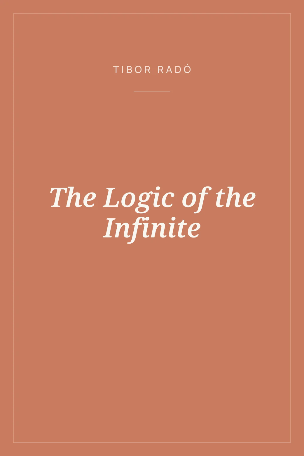Portada de The Logic of the Infinite