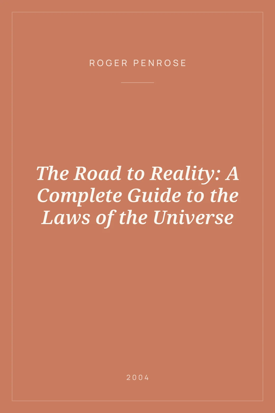 Portada de The Road to Reality: A Complete Guide to the Laws of the Universe