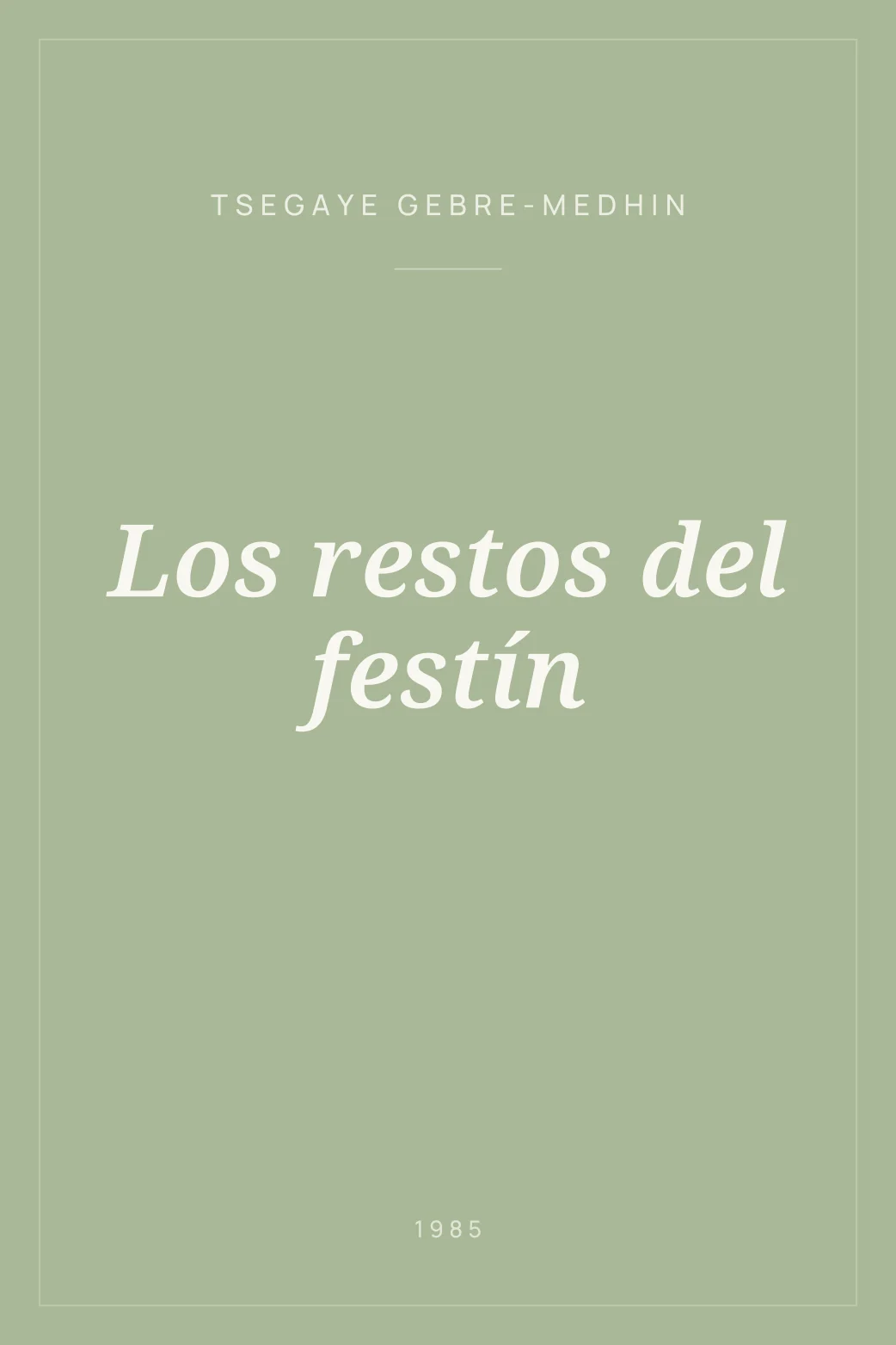 Portada de Los restos del festín