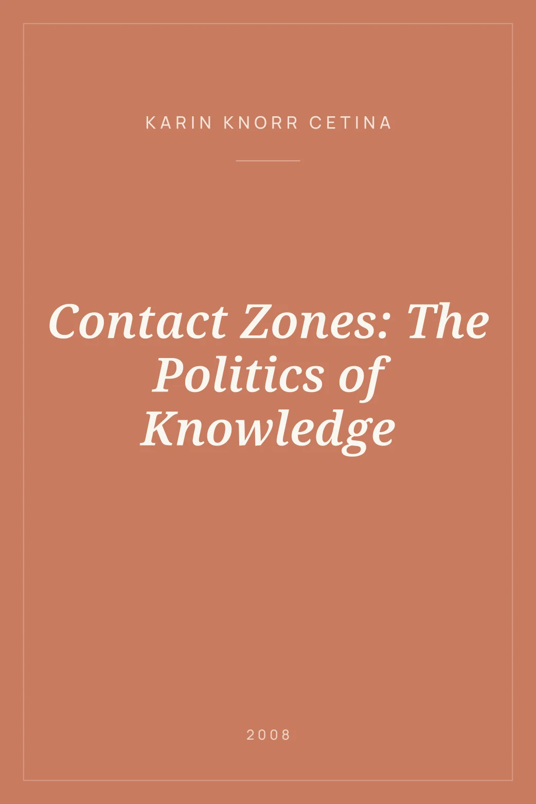 Portada de Contact Zones: The Politics of Knowledge