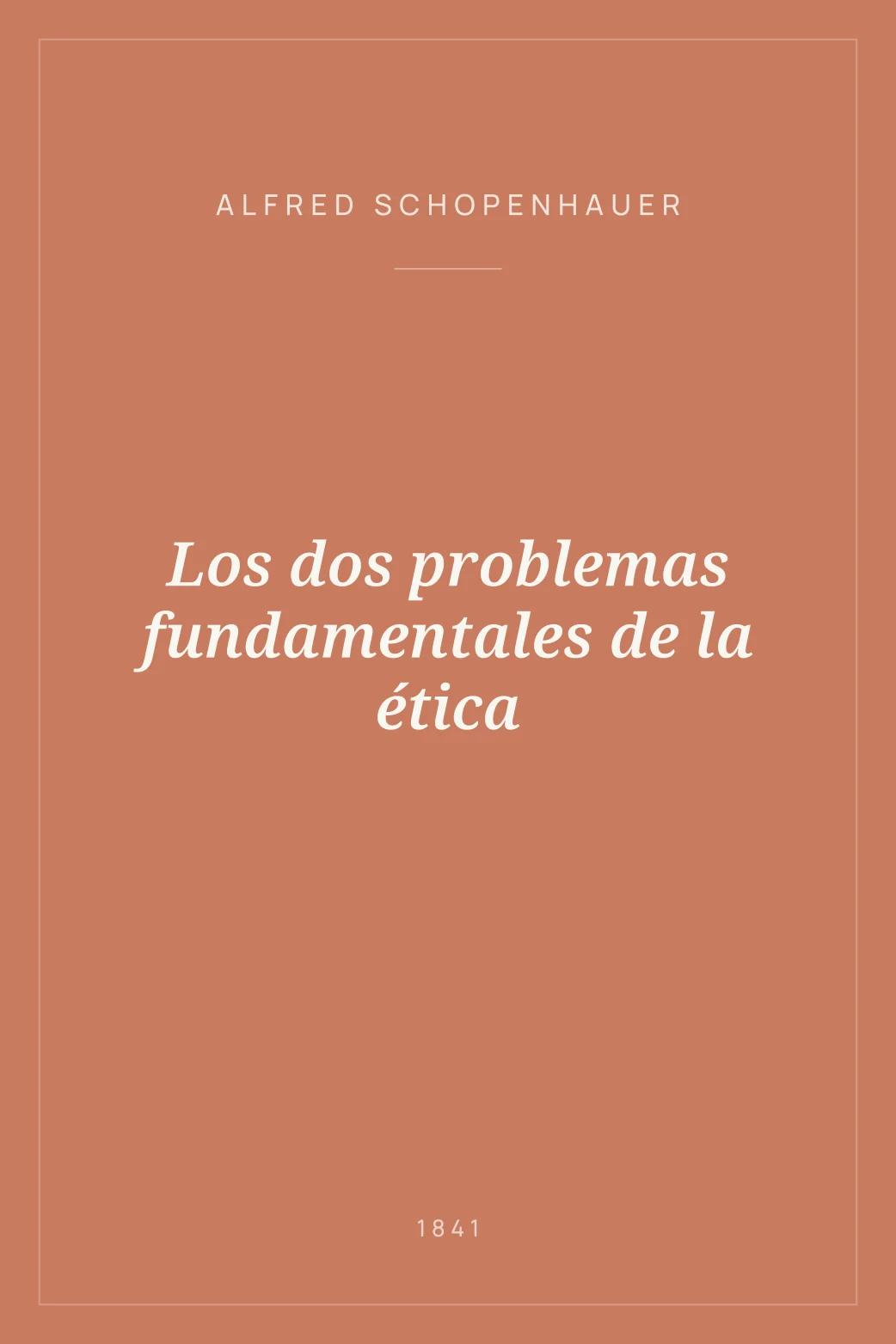 Portada de Los dos problemas fundamentales de la ética