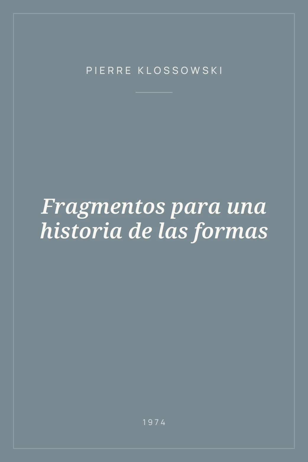Portada de Fragmentos para una historia de las formas
