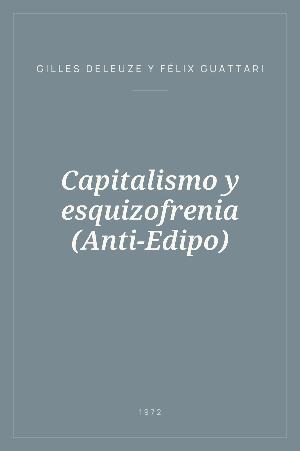 Portada de Capitalismo y esquizofrenia (Anti-Edipo)