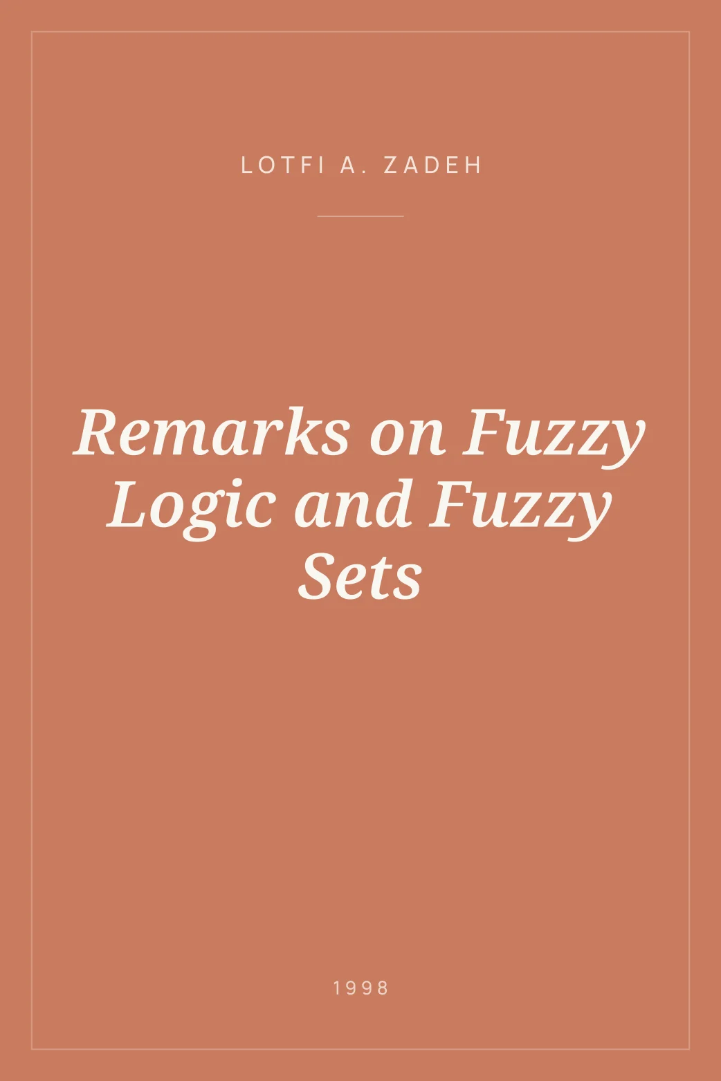 Portada de Remarks on Fuzzy Logic and Fuzzy Sets