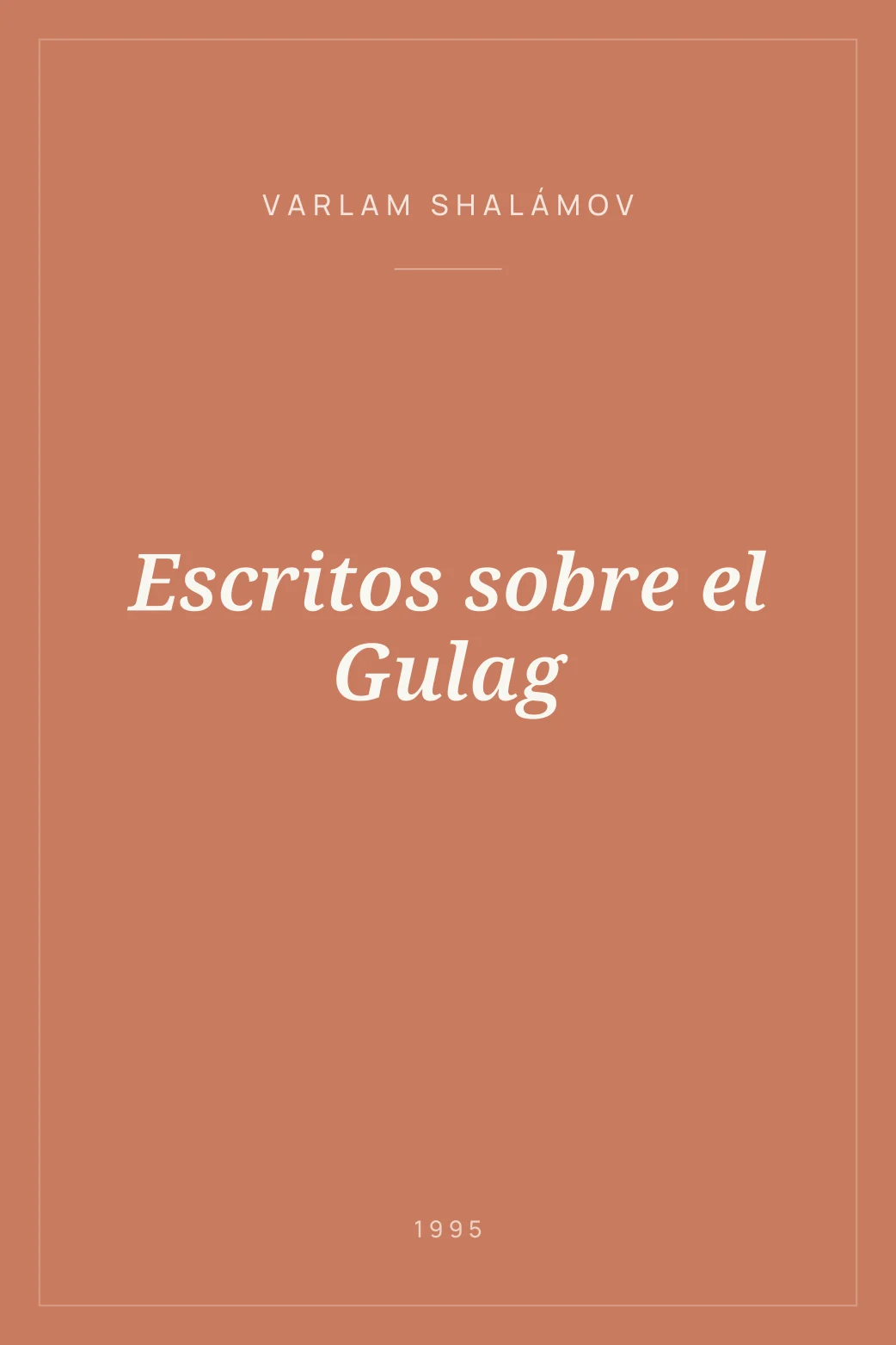 Portada de Escritos sobre el Gulag
