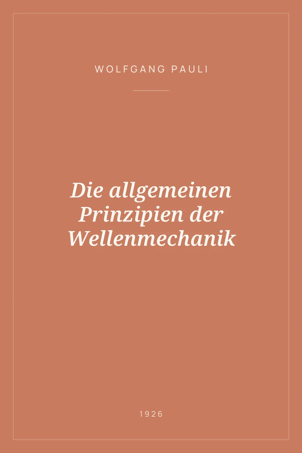 Portada de Die allgemeinen Prinzipien der Wellenmechanik