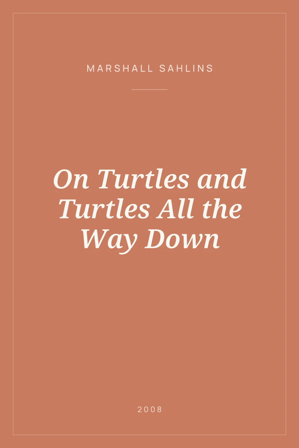 Portada de On Turtles and Turtles All the Way Down