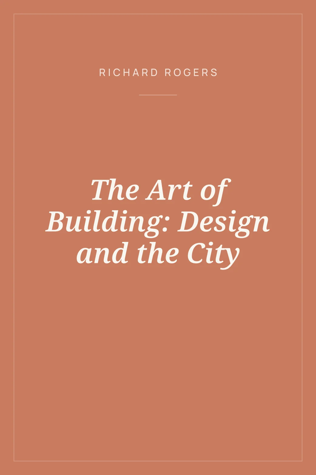 Portada de The Art of Building: Design and the City