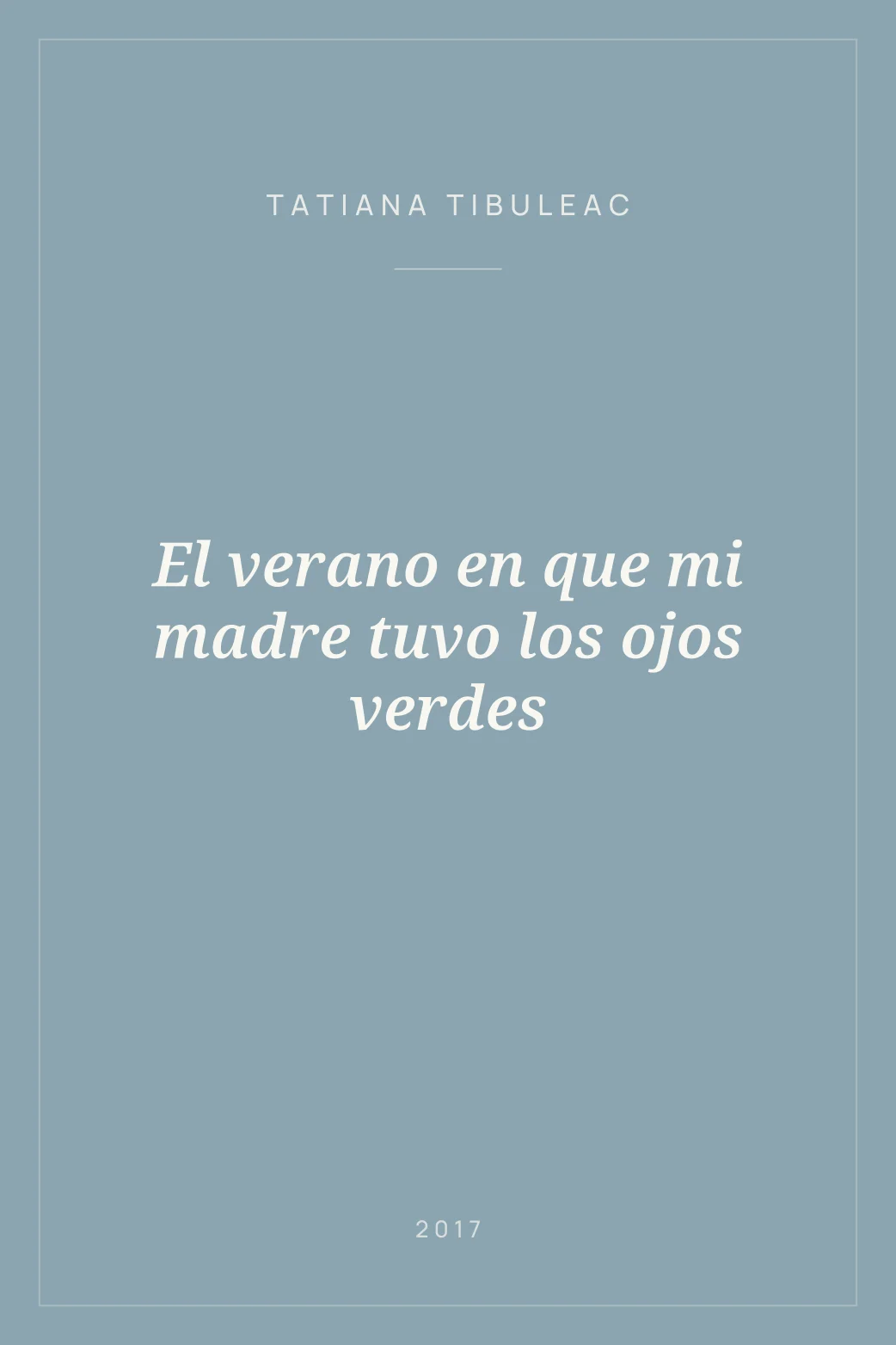 Portada de El verano en que mi madre tuvo los ojos verdes