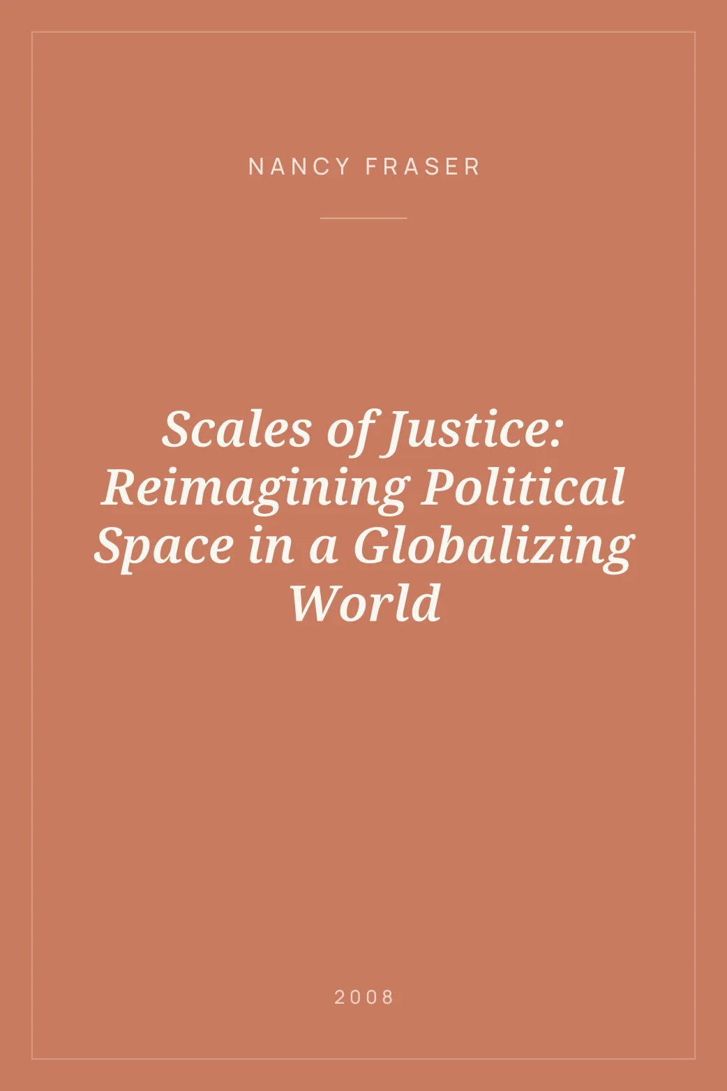 Portada de Scales of Justice: Reimagining Political Space in a Globalizing World