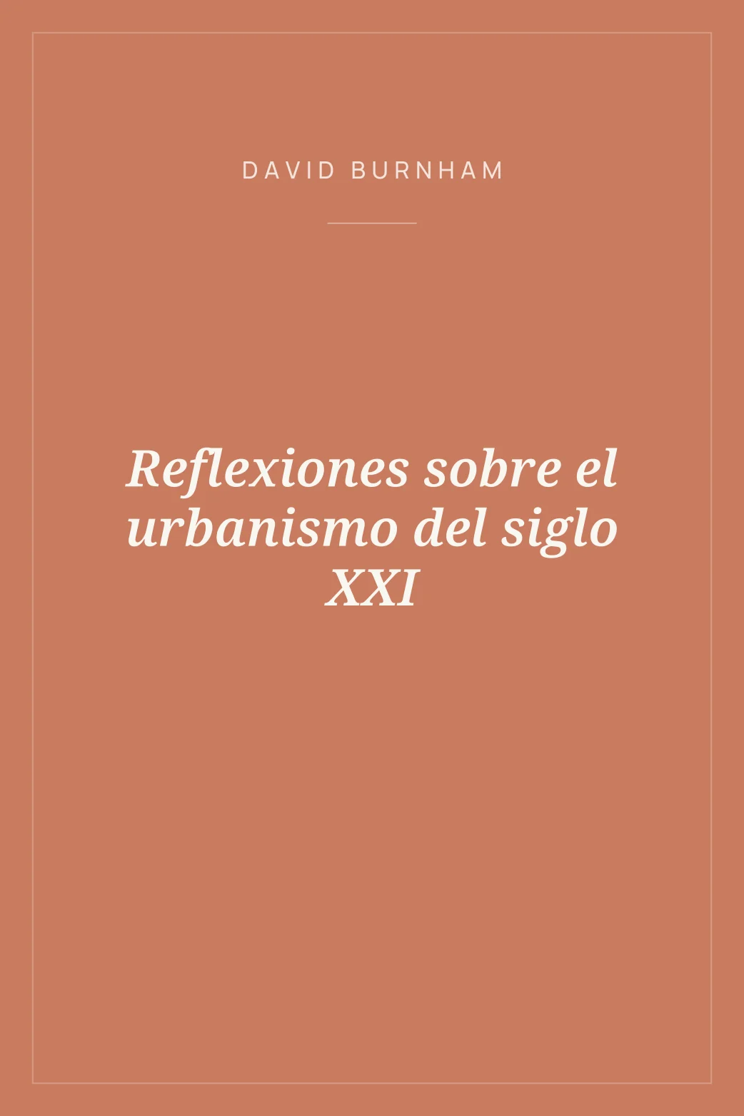 Portada de Reflexiones sobre el urbanismo del siglo XXI