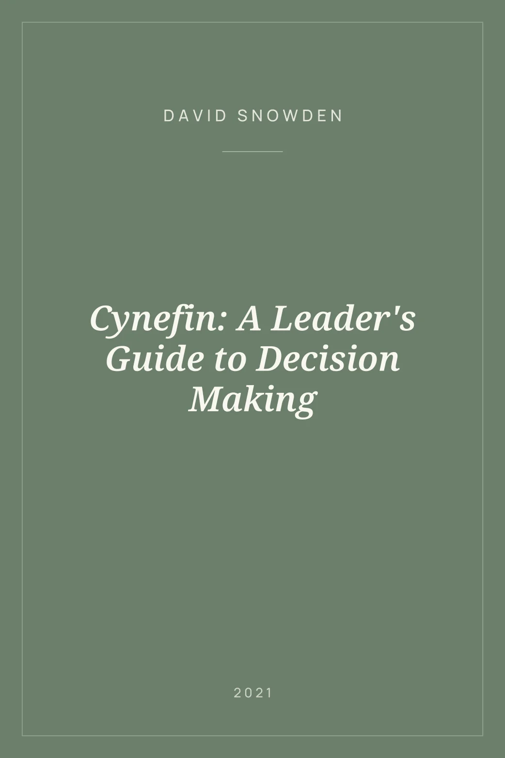 Portada de Cynefin: A Leader's Guide to Decision Making