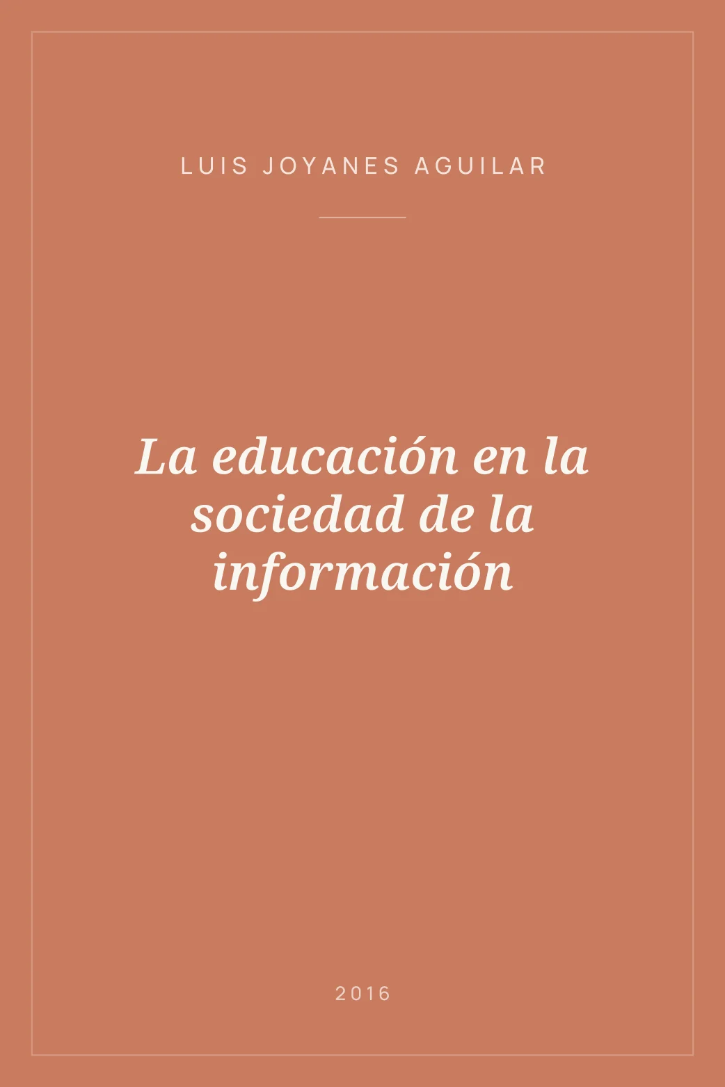 Portada de La educación en la sociedad de la información