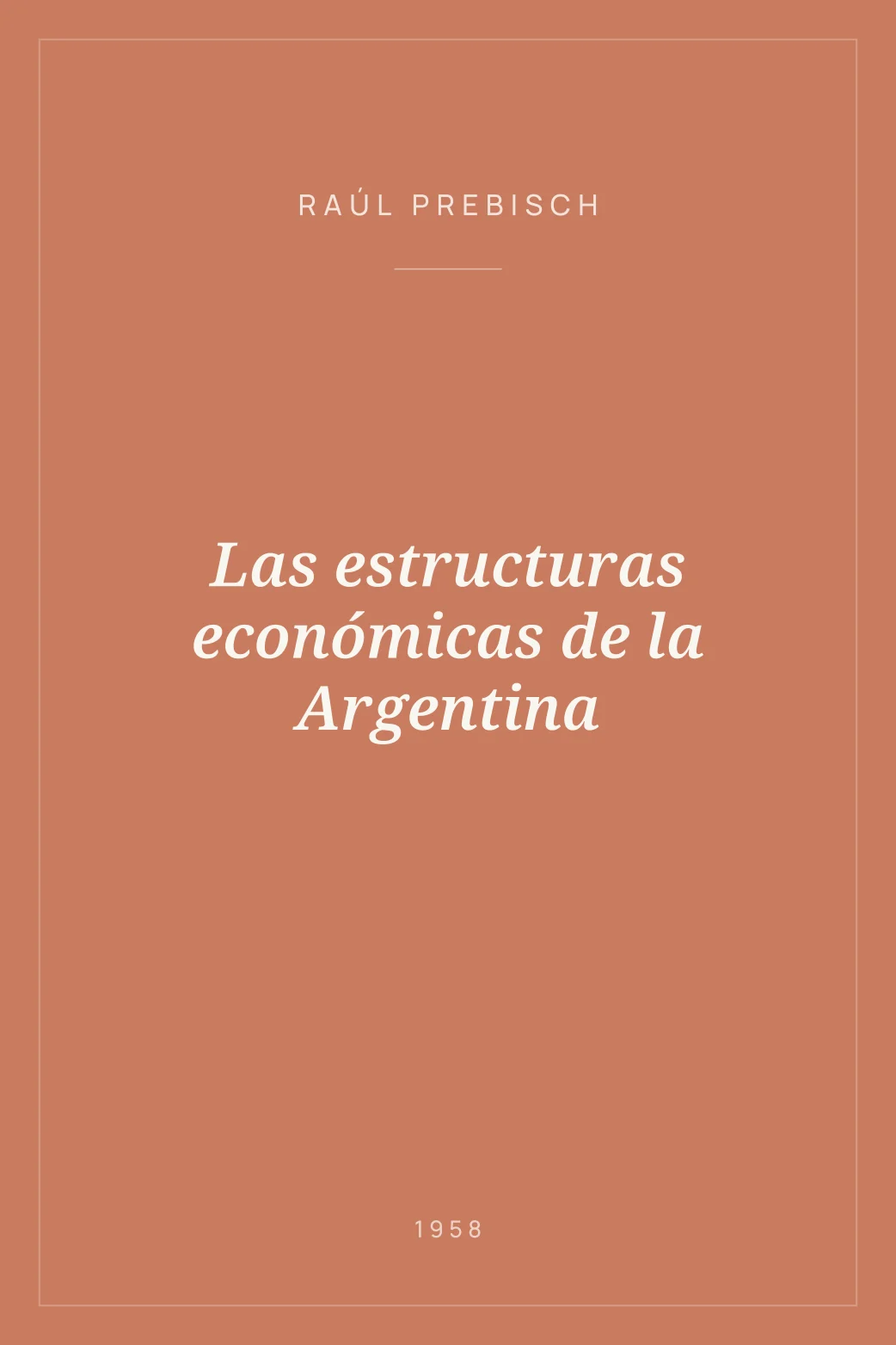 Portada de Las estructuras económicas de la Argentina