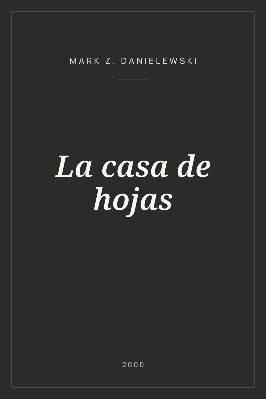 Portada de La casa de hojas