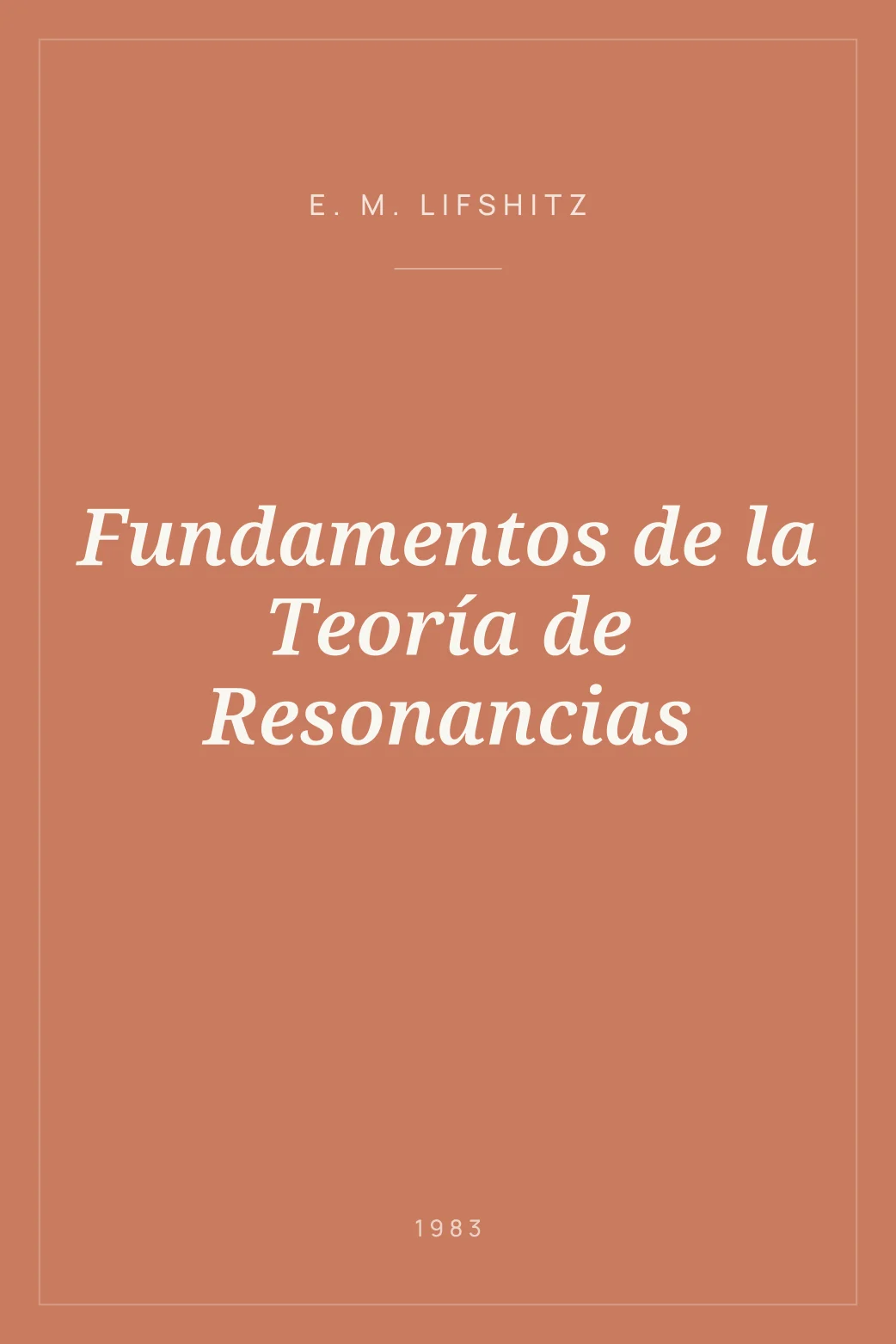 Portada de Fundamentos de la Teoría de Resonancias