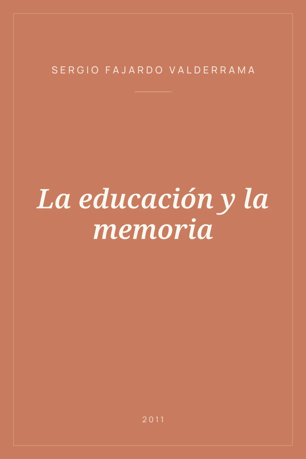 Portada de La educación y la memoria