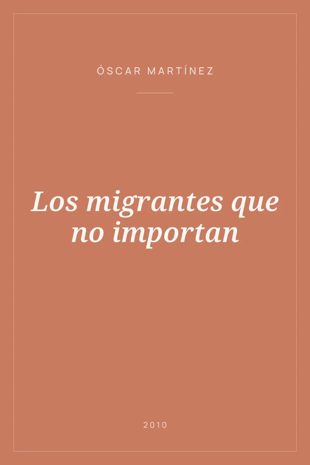 Portada de Los migrantes que no importan