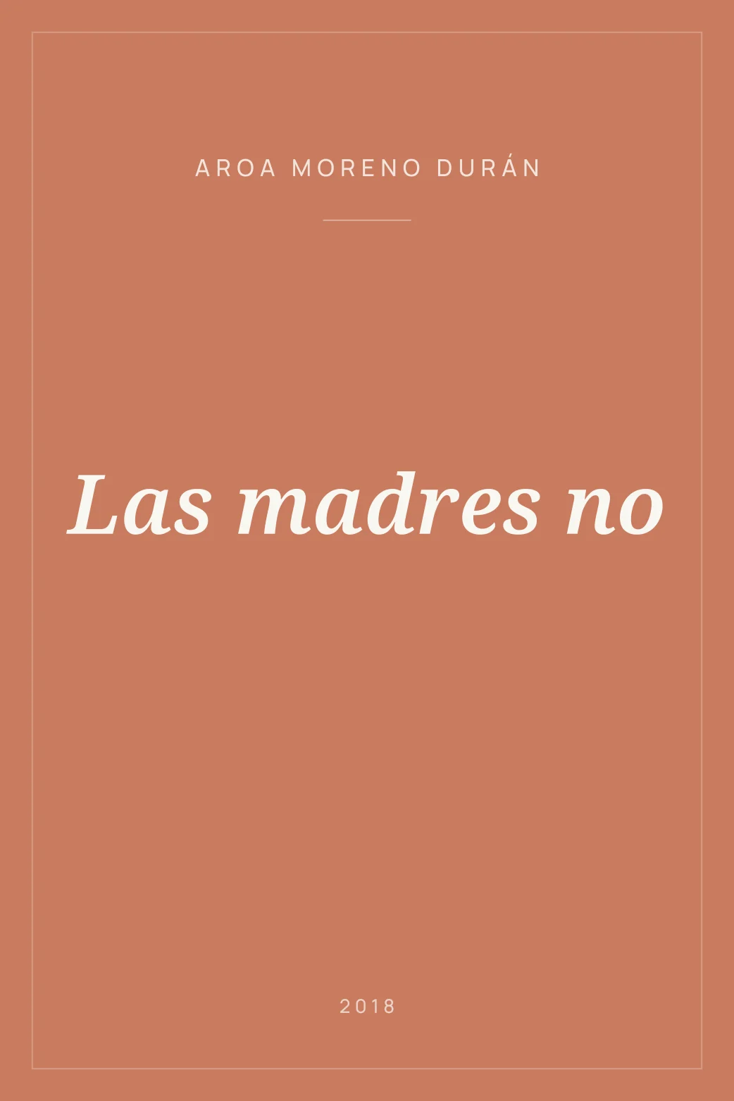 Portada de Las madres no