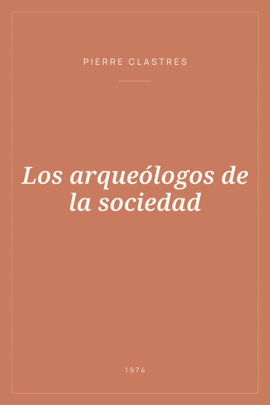 Portada de Los arqueólogos de la sociedad