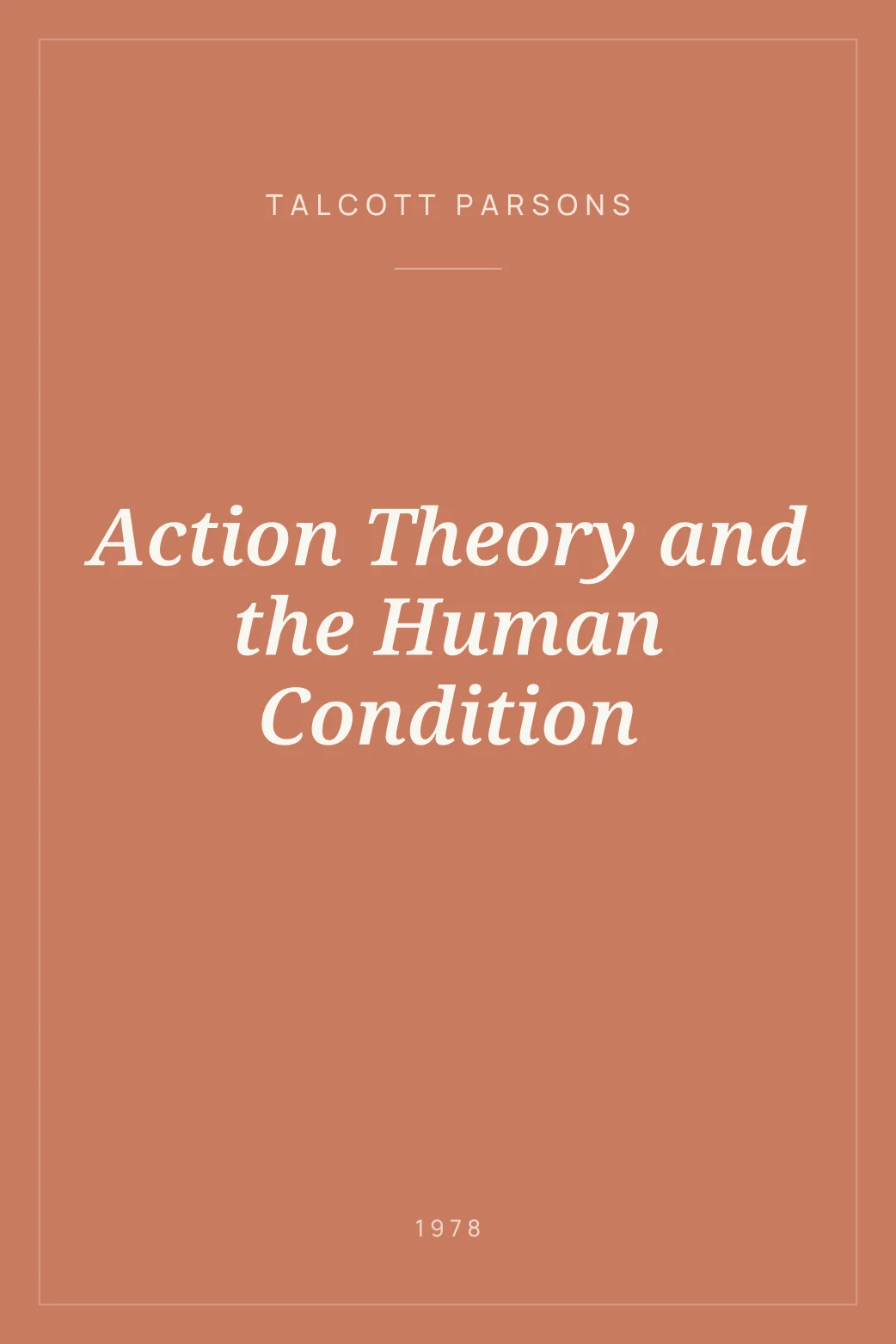 Portada de Action Theory and the Human Condition