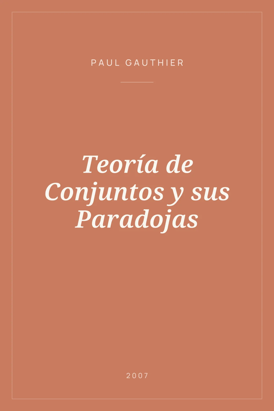 Portada de Teoría de Conjuntos y sus Paradojas