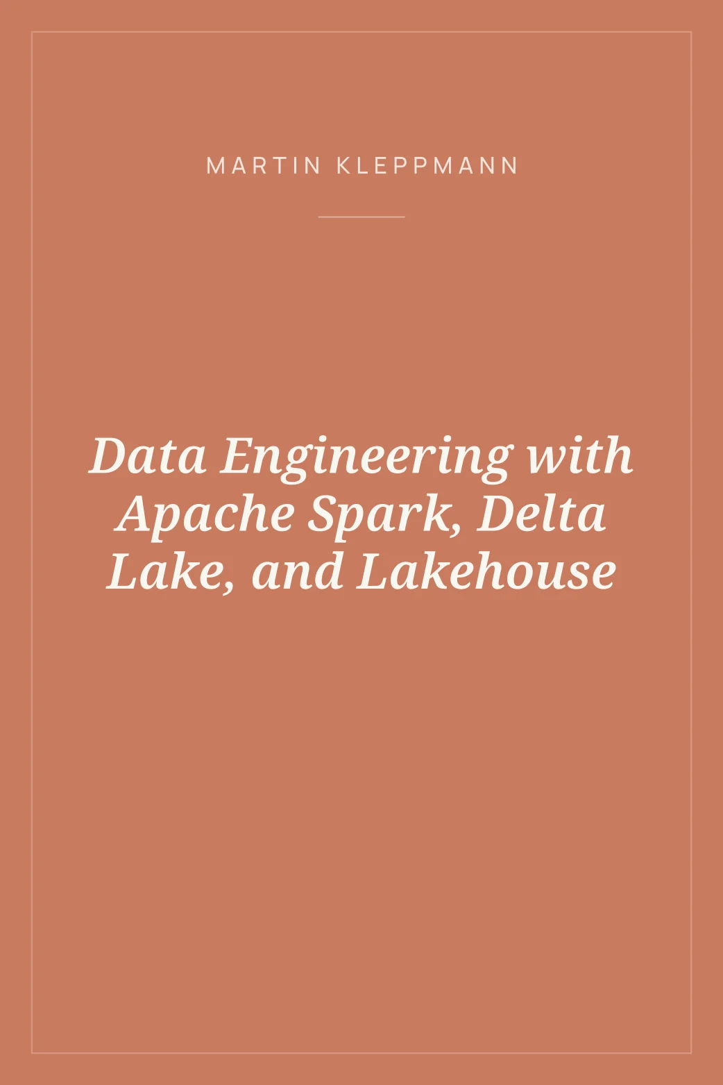 Portada de Data Engineering with Apache Spark, Delta Lake, and Lakehouse