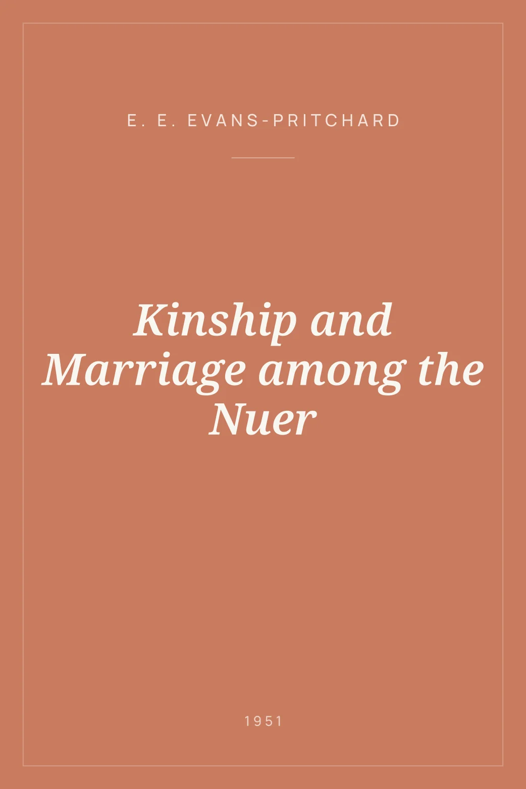 Portada de Kinship and Marriage among the Nuer