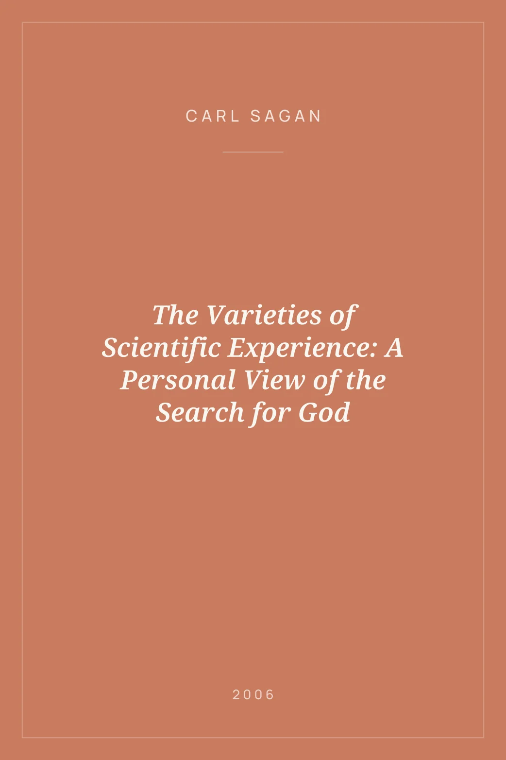 Portada de The Varieties of Scientific Experience: A Personal View of the Search for God