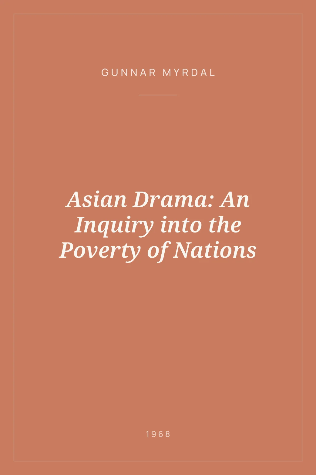 Portada de Asian Drama: An Inquiry into the Poverty of Nations